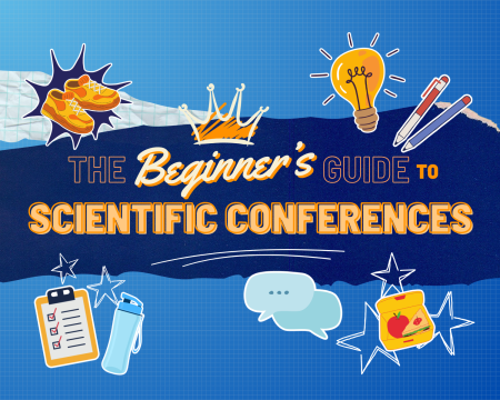 The Beginners’ Guide to Scientific Conferences